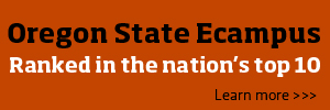 Oregon State Ecampus - top-ranked nationally Oregon State Ecampus - top-ranked nationally