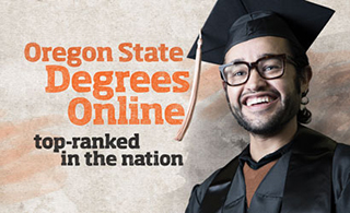 Oregon State Degrees Online | Top-ranked in the Nation Oregon State Degrees Online | Top-ranked in the Nation