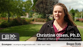 Christine Olsen, Ph.D., talking about OSU's Master of Natural Resources online degree program.